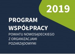Obrazek: 2019 r. - Program Współpracy Powiatu Nowosądeckiego z&nbsp;Organizacjami Pozarządowymi